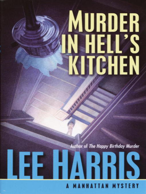 Title details for Murder in Hell's Kitchen by Lee Harris - Available